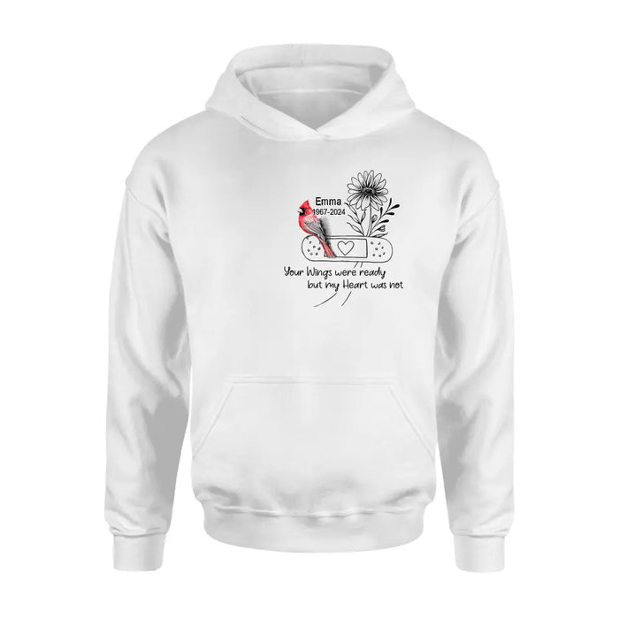 Custom Personalized Memorial Cardinal Unisex T-shirt/ Long Sleeve/ Sweatshirt/ Hoodie - Memorial Gift Idea - Your Wings Were Ready But My Heart Was Not