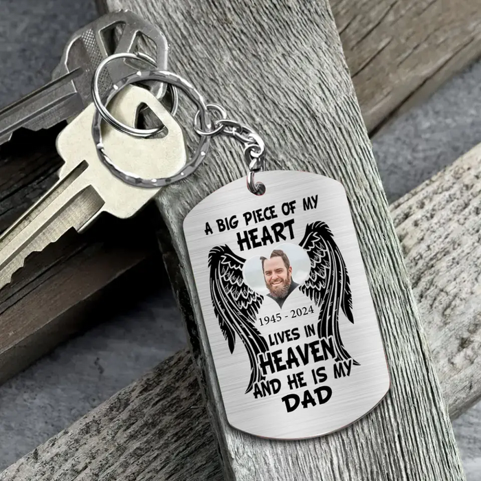 Custom Personalized Memorial Dad/Mom Aluminum Keychain - Memorial Gift Idea For Family - A Big Piece Of My Heart Lives In Heaven And He Is My Dad