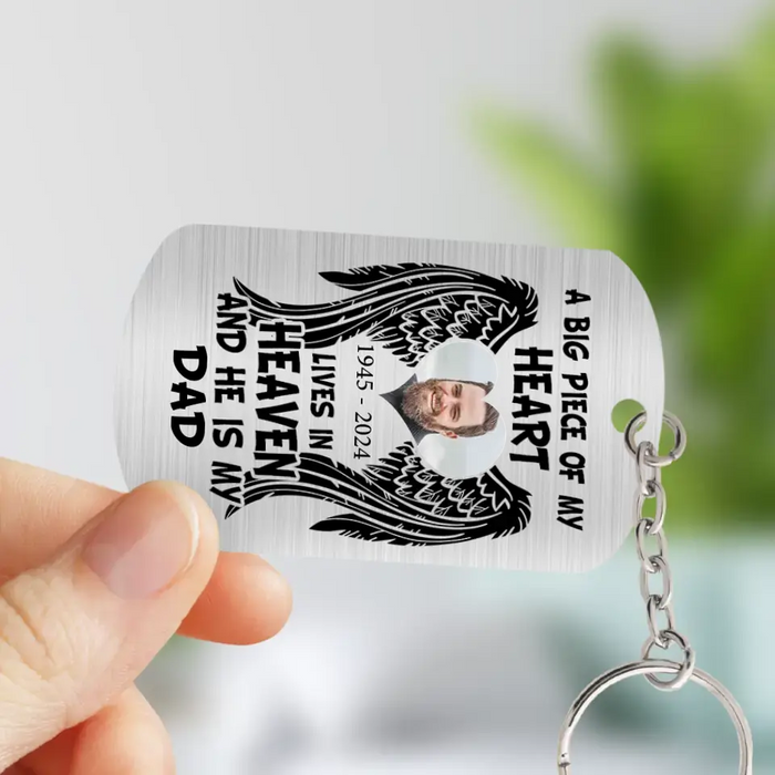 Custom Personalized Memorial Dad/Mom Aluminum Keychain - Memorial Gift Idea For Family - A Big Piece Of My Heart Lives In Heaven And He Is My Dad