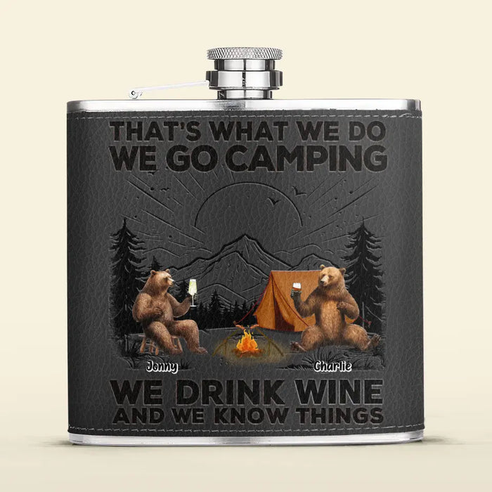 Custom Personalized Camping Leather Flask - Upto 6 Bears - Father's Day Gift Idea for Camping Lovers - That's What We Do We Go Camping We Drink Wine And We Know Things