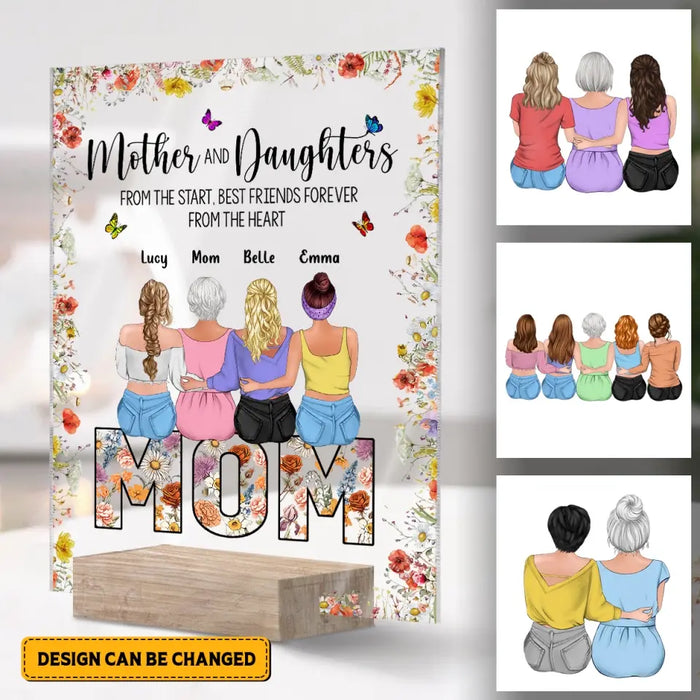 Custom Personalized Mother Daughter Acrylic Plaque - Mom With  Upto 4 Daughters - Mother And Daughters From The Start Best Friends Forever From The Heart