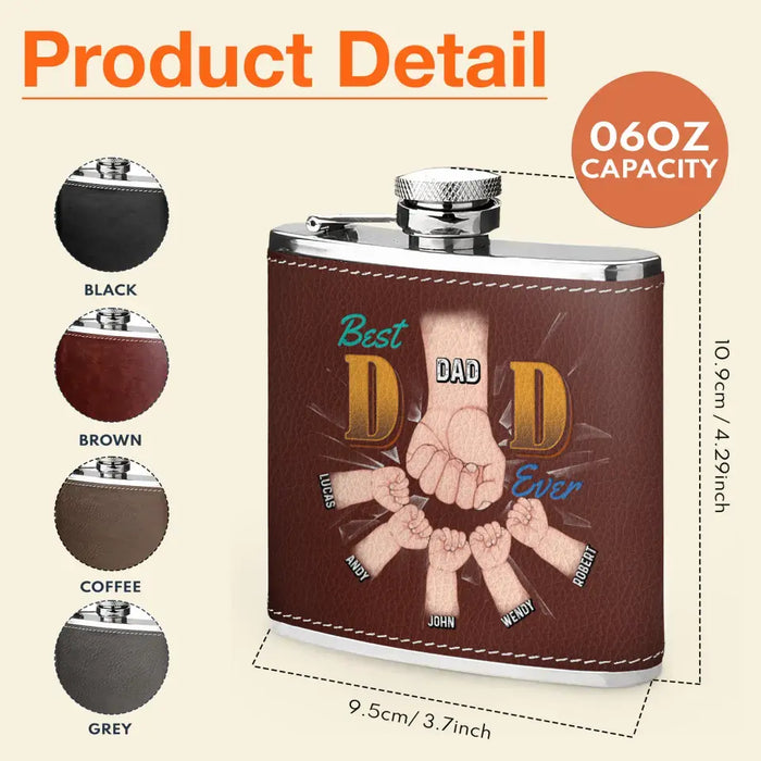 Custom Personalized Best Dad Ever Leather Flask - Up to 5 Kids - Gift Idea For Dad/ Father's Day