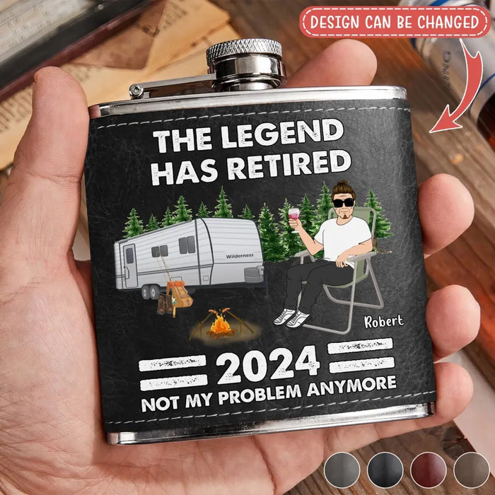 Custom Personalized Camping Leather Flask - Retirement Gift Idea For Camping Lover/ Grandparents - The Legend Has Retired 2024 Not My Problem Anymore