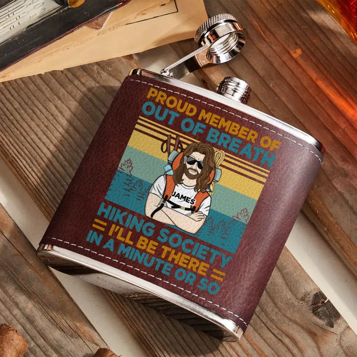 Custom Personalized Hiking Leather Flask - Gift Idea For Hiking Lover/Father's Day/Mother's Day - Proud Member Of Out Of Breath Hiking Society I'll Be There In A Minute Or So