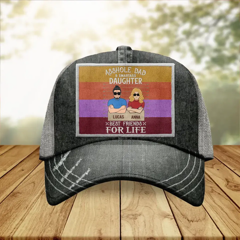 Personalized Dad/Mom Baseball Cap - Mother's Day/Father's Day Gift Idea - Asshole Dad & Smartass Daughter Best Friends For Life