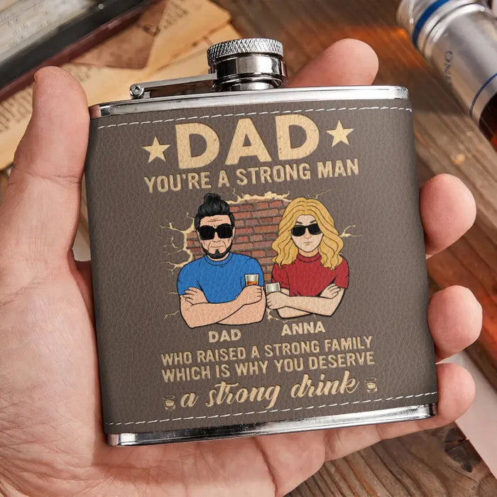 Custom Personalized Dad Leather Flask - Father's Day Gift Idea For Dad - Upto 3 Children - You're a Strong Man