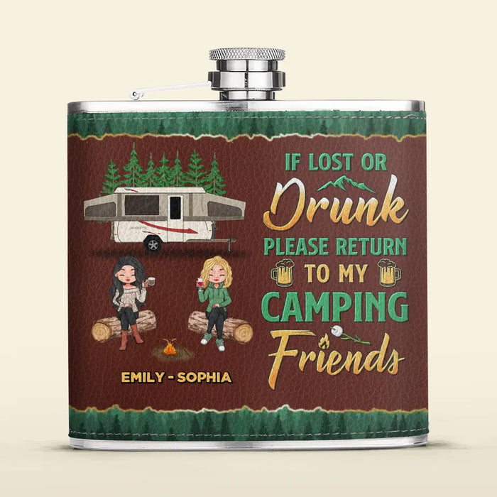 Custom Personalized Camping Friends Leather Flask - Upto 5 Girls - Gift Idea For Friends/ Camping Lover - If Lost Or Drunk Please Return To My Camping Friends