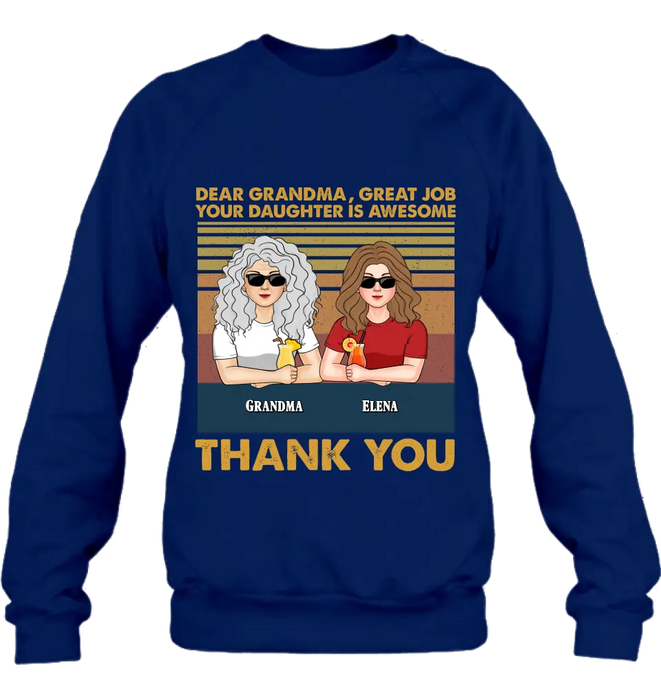 Custom Personalized Grandma Shirt/Hoodie - Upto 4 Kids - Mother's Day Gift Idea For Grandma/Mom - Dear Grandma Great Job