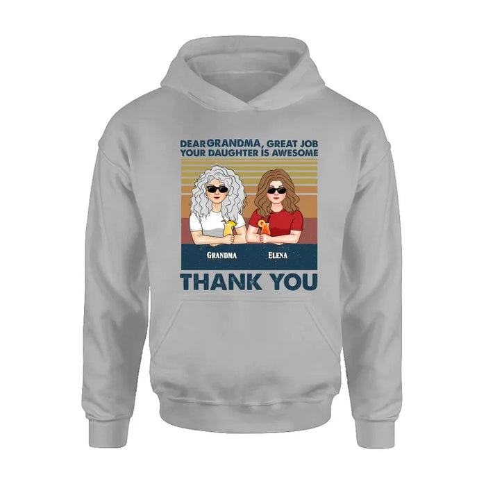 Custom Personalized Grandma Shirt/Hoodie - Upto 4 Kids - Mother's Day Gift For Grandma/Mom -  Dear Grandma Great Job