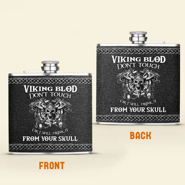 Custom Personalized Viking Blod Leather Flask -  Father's Day Gift Idea For Dad - Don't Touch Or I Will Drink It From Your Skull