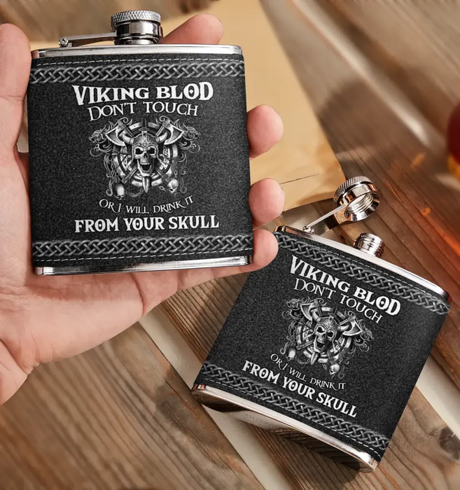 Custom Personalized Viking Blod Leather Flask -  Father's Day Gift Idea For Dad - Don't Touch Or I Will Drink It From Your Skull