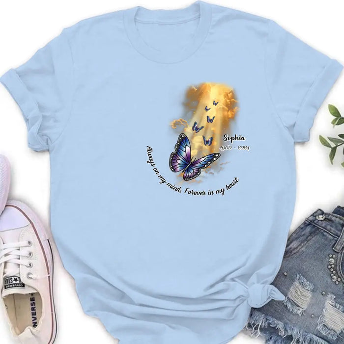 Custom Personalized Butterfly Shirt/ Hoodie - Memorial Gift Idea - Always On My Mind, Forever In My Heart