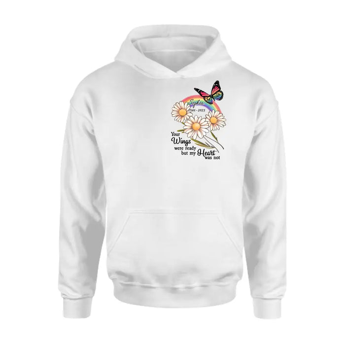 Custom Personalized Memorial Shirt/Hoodie - Memorial  Gift Idea for Mother's Day/Father's Day - Your Wings Were Ready But My Heart Was Not