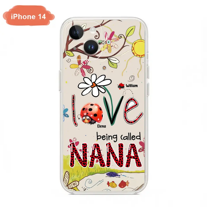 Custom Personalized Grandma/ Mom Phone Case - Gift Idea For Grandma - Upto 7 Kids - Love Being Called Gigi - Cases For iPhone/ Samsung