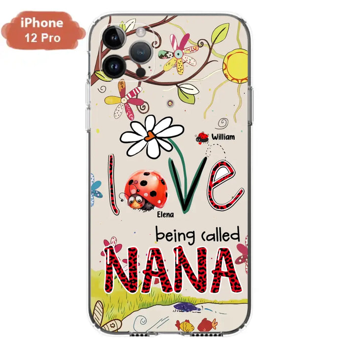 Custom Personalized Grandma/ Mom Phone Case - Gift Idea For Grandma - Upto 7 Kids - Love Being Called Gigi - Cases For iPhone/ Samsung