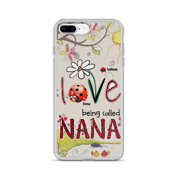 Custom Personalized Grandma/ Mom Phone Case - Gift Idea For Grandma - Upto 7 Kids - Love Being Called Gigi - Cases For iPhone/ Samsung