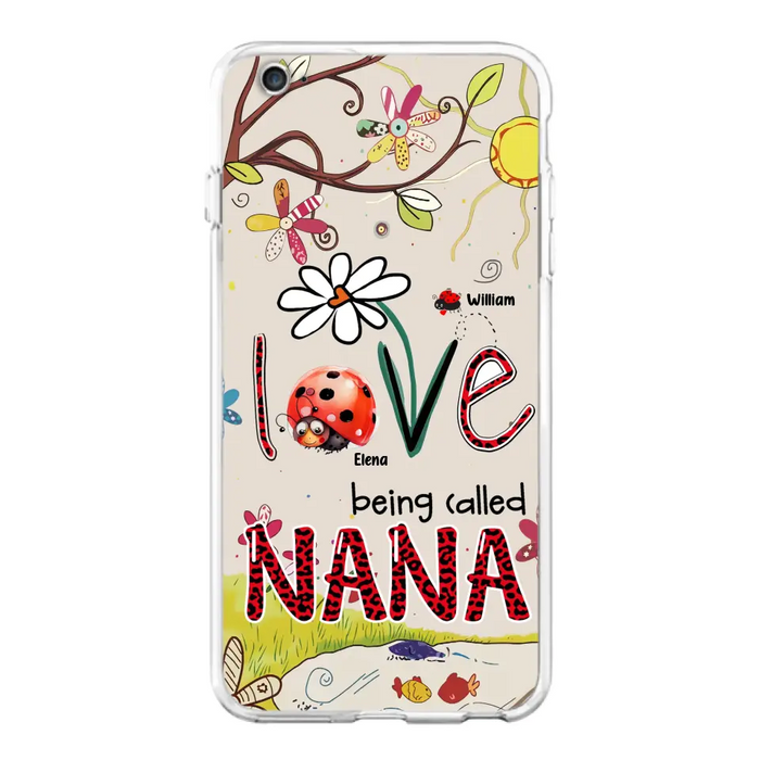 Custom Personalized Grandma/ Mom Phone Case - Gift Idea For Grandma - Upto 7 Kids - Love Being Called Gigi - Cases For iPhone/ Samsung