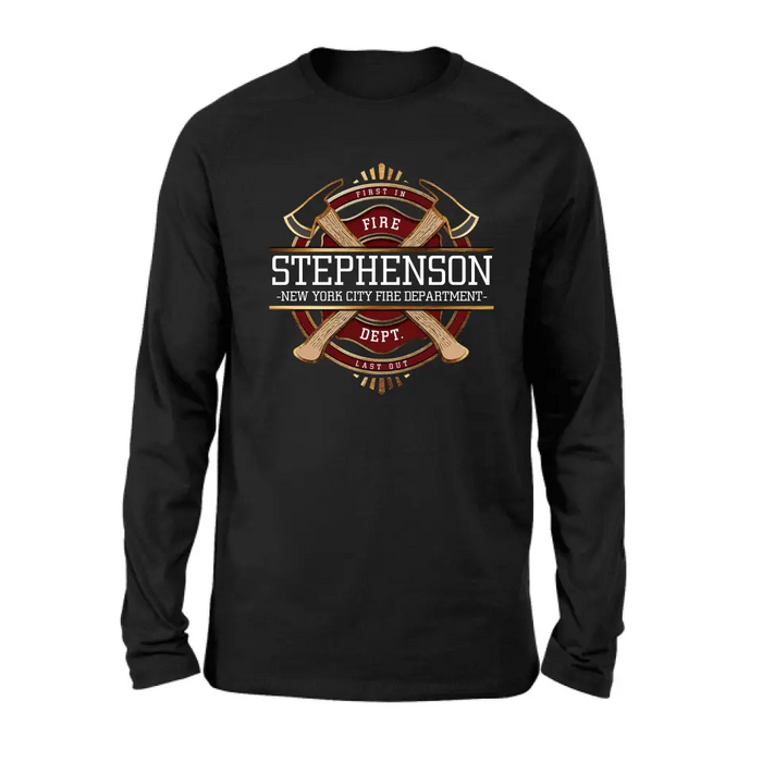 Custom Personalized Fire Dept. Shirt/Hoodie - Father's Day Gift Idea for Firefighter/First Responder/EMT/EMS - First In Last Out