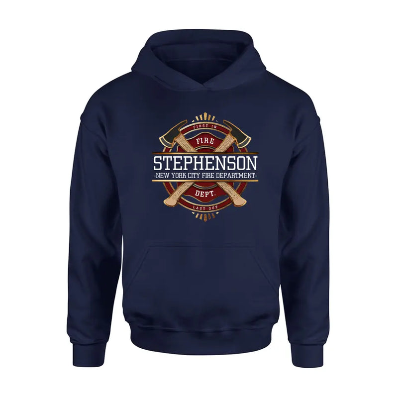 Personalized Fire Dept. Shirt/Hoodie - Father's Day Gift Idea for Firefighter/First Responder/EMT/EMS - First In Last Out