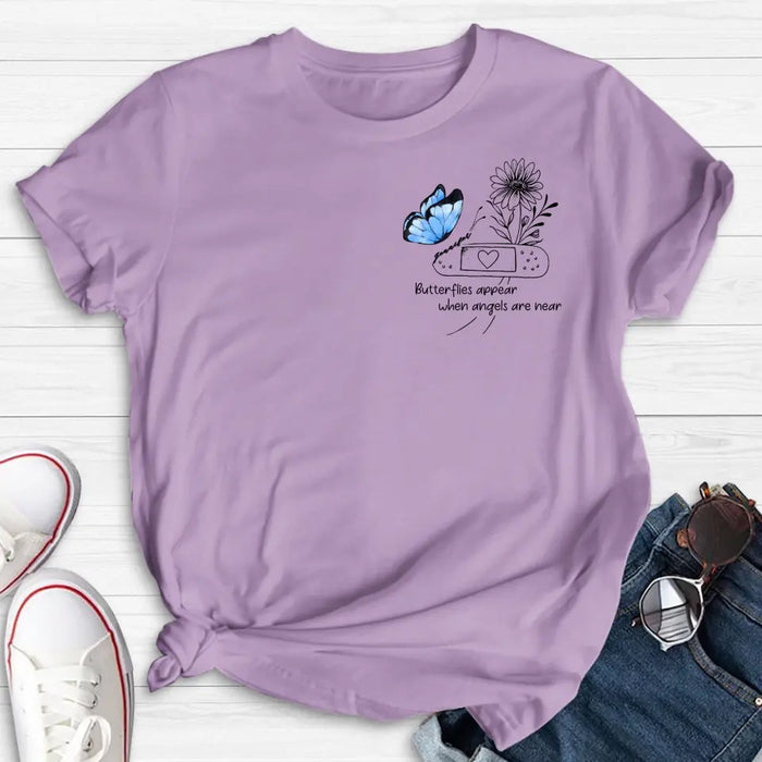 Custom Personalized Memorial Unisex T-shirt/ Long Sleeve/ Sweatshirt/ Hoodie - Memorial Gift Idea - Butterflies Appear When Angels Are Near