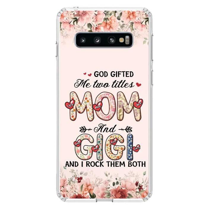 Custom Personalized Grandma Phone Case - Upto 7 Kids & 7 Grandkids - Mother's Day Gift Idea for Grandma/Mom - God Gifted Me Two Titles - Case for iPhone/Samsung