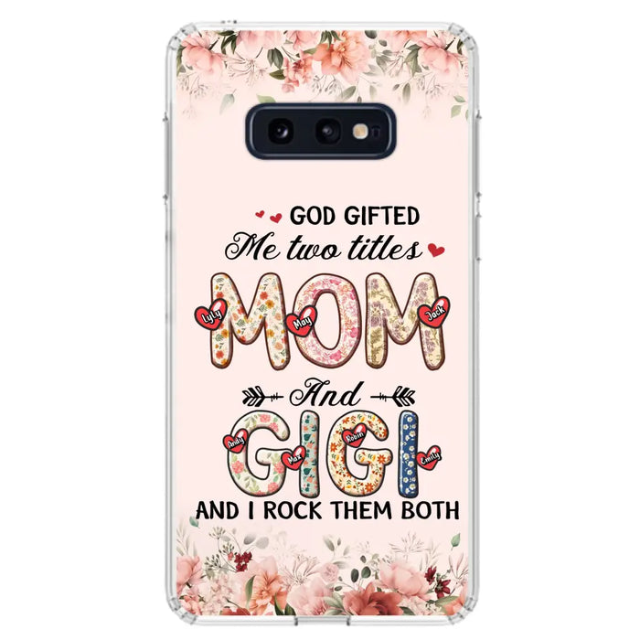 Custom Personalized Grandma Phone Case - Upto 7 Kids & 7 Grandkids - Mother's Day Gift Idea for Grandma/Mom - God Gifted Me Two Titles - Case for iPhone/Samsung