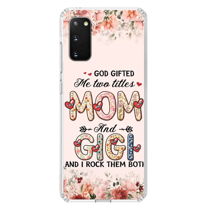 Custom Personalized Grandma Phone Case - Upto 7 Kids & 7 Grandkids - Mother's Day Gift Idea for Grandma/Mom - God Gifted Me Two Titles - Case for iPhone/Samsung