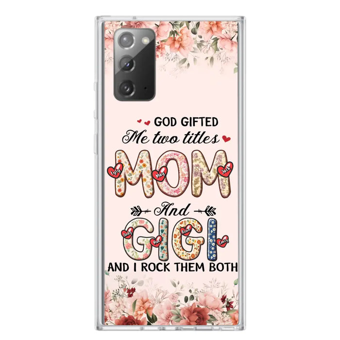 Custom Personalized Grandma Phone Case - Upto 7 Kids & 7 Grandkids - Mother's Day Gift Idea for Grandma/Mom - God Gifted Me Two Titles - Case for iPhone/Samsung