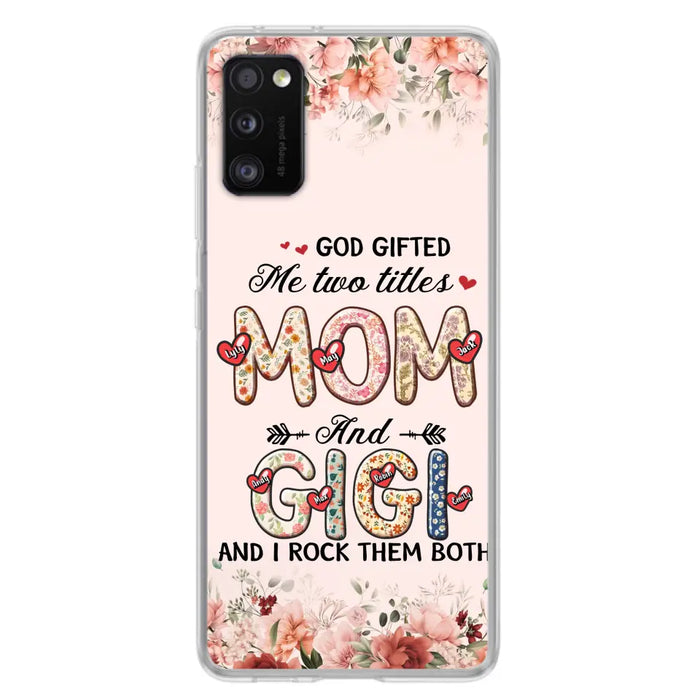 Custom Personalized Grandma Phone Case - Upto 7 Kids & 7 Grandkids - Mother's Day Gift Idea for Grandma/Mom - God Gifted Me Two Titles - Case for iPhone/Samsung