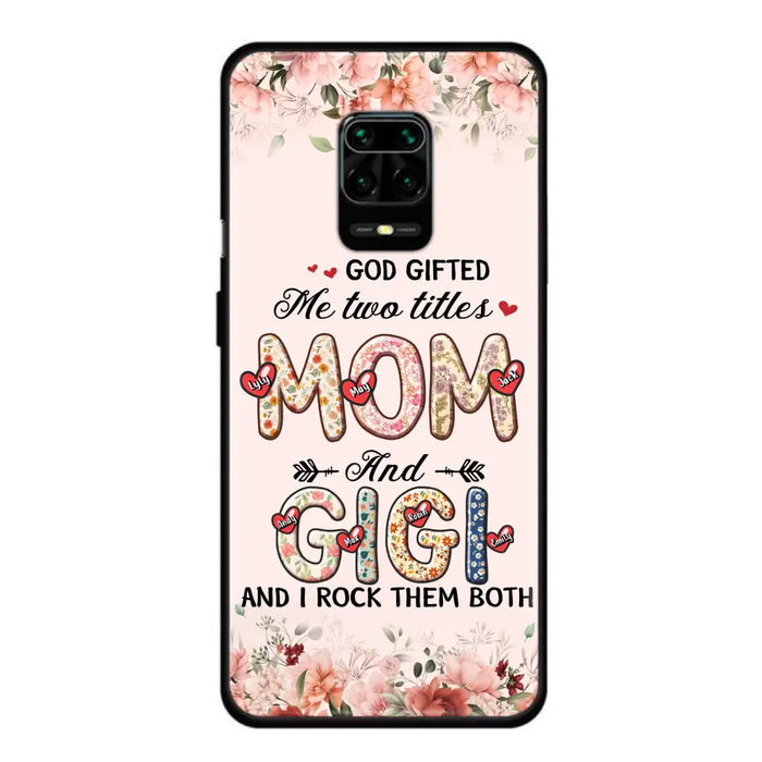 Custom Personalized Grandma Phone Case - Upto 7 Kids & 7 Grandkids - Mother's Day Gift Idea for Grandma/Mom - God Gifted Me Two Titles - Case for Xiaomi/Oppo/Huawei