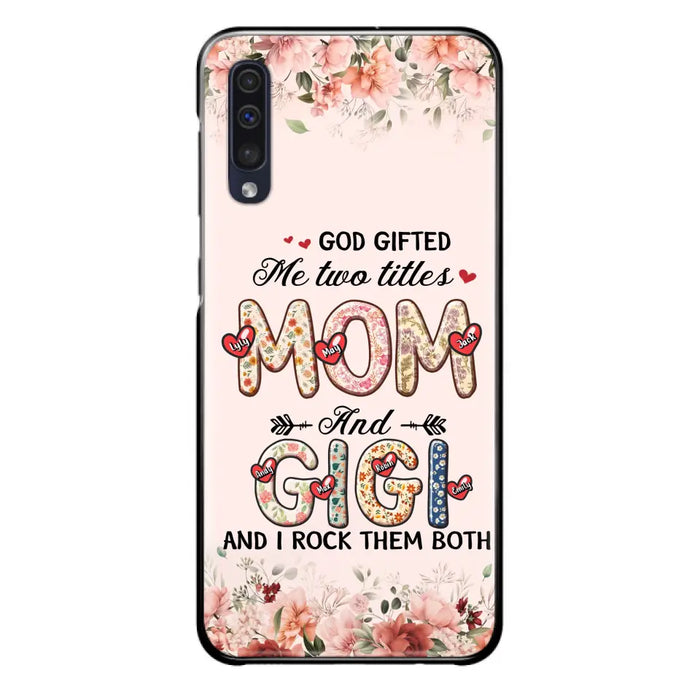 Custom Personalized Grandma Phone Case - Upto 7 Kids & 7 Grandkids - Mother's Day Gift Idea for Grandma/Mom - God Gifted Me Two Titles - Case for iPhone/Samsung