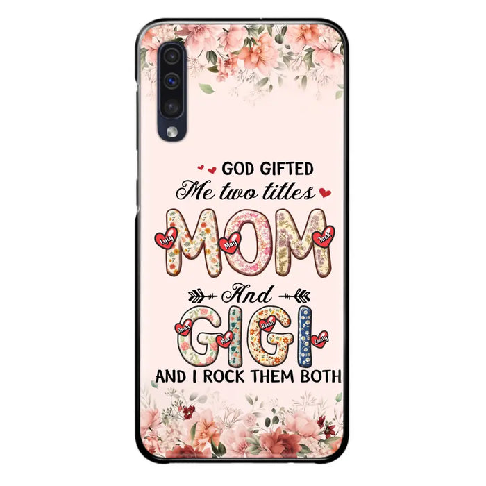 Custom Personalized Grandma Phone Case - Upto 7 Kids & 7 Grandkids - Mother's Day Gift Idea for Grandma/Mom - God Gifted Me Two Titles - Case for iPhone/Samsung