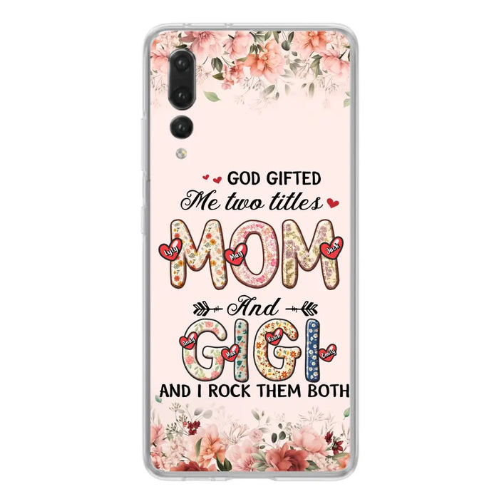 Custom Personalized Grandma Phone Case - Upto 7 Kids & 7 Grandkids - Mother's Day Gift Idea for Grandma/Mom - God Gifted Me Two Titles - Case for Xiaomi/Oppo/Huawei