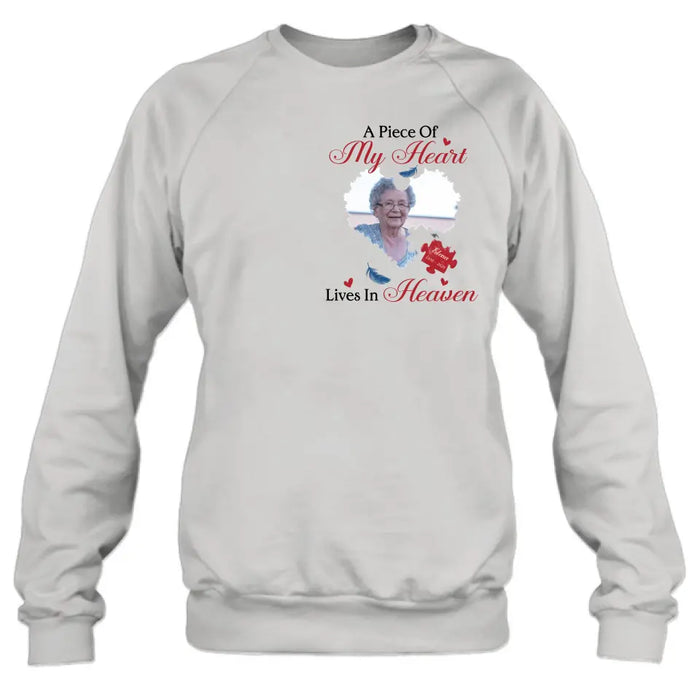 Custom Personalized Memorial Photo Shirt/ Hoodie - Memorial Gift Idea for Mother's Day/Father's Day - A Piece Of My Heart Lives In Heaven