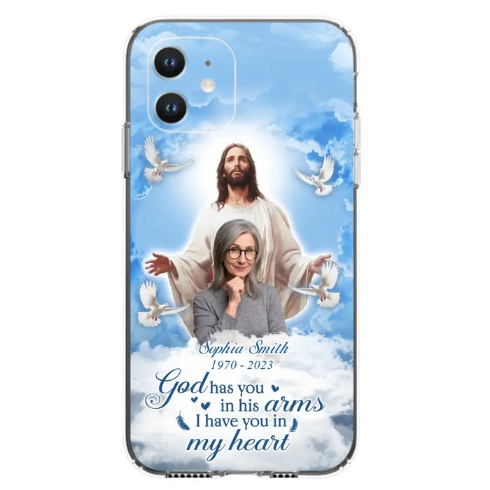 Custom Personalized Memorial Photo Phone Case - Memorial Gift Idea for Mother's Day/Father's Day - God Has You In His Arms I Have You In My Heart - Case for iPhone/Samsung