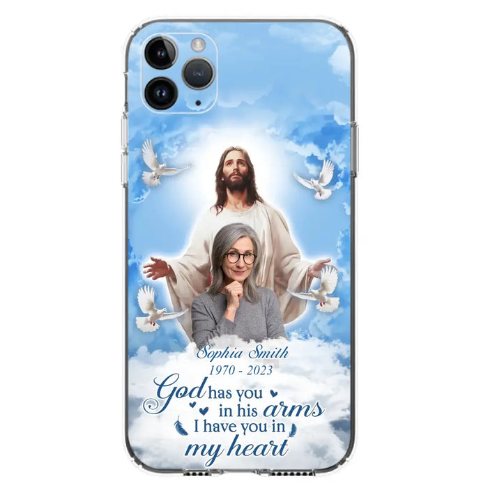 Custom Personalized Memorial Photo Phone Case - Memorial Gift Idea for Mother's Day/Father's Day - God Has You In His Arms I Have You In My Heart - Case for iPhone/Samsung