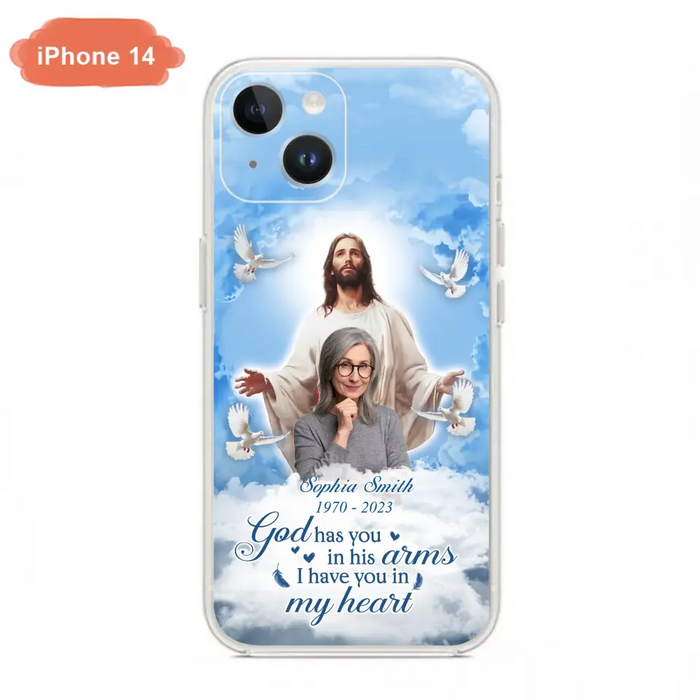 Custom Personalized Memorial Photo Phone Case - Memorial Gift Idea for Mother's Day/Father's Day - God Has You In His Arms I Have You In My Heart - Case for iPhone/Samsung