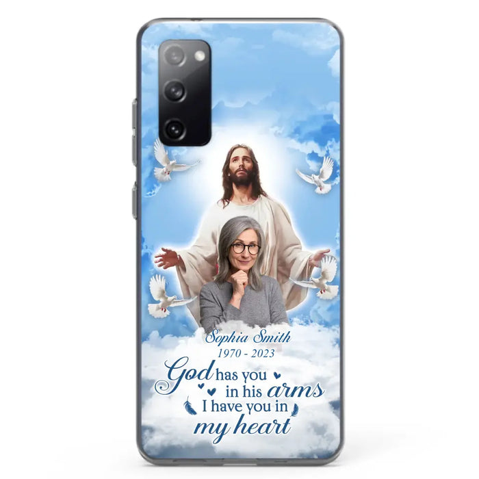 Custom Personalized Memorial Photo Phone Case - Memorial Gift Idea for Mother's Day/Father's Day - God Has You In His Arms I Have You In My Heart - Case for iPhone/Samsung