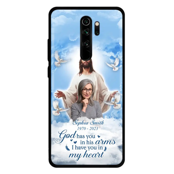 Custom Personalized Memorial Photo Phone Case - Memorial Gift Idea for Mother's Day/Father's Day - God Has You In His Arms I Have You In My Heart - Case for Xiaomi/Huawei/Oppo