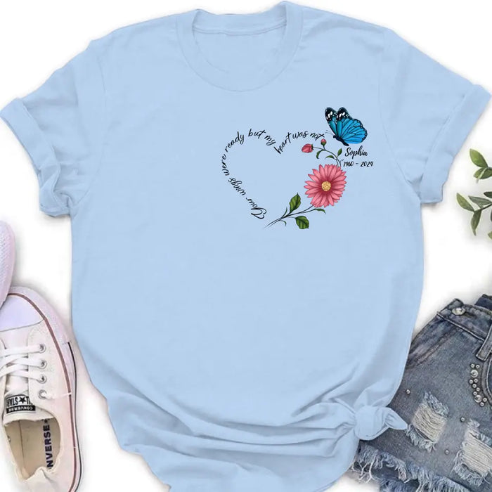 Custom Personalized Memorial Shirt/Hoodie - Memorial Gift Idea For Family Member/ Mother's Day/ Father's Day - Your Wings Were Ready But My Heart Was Not