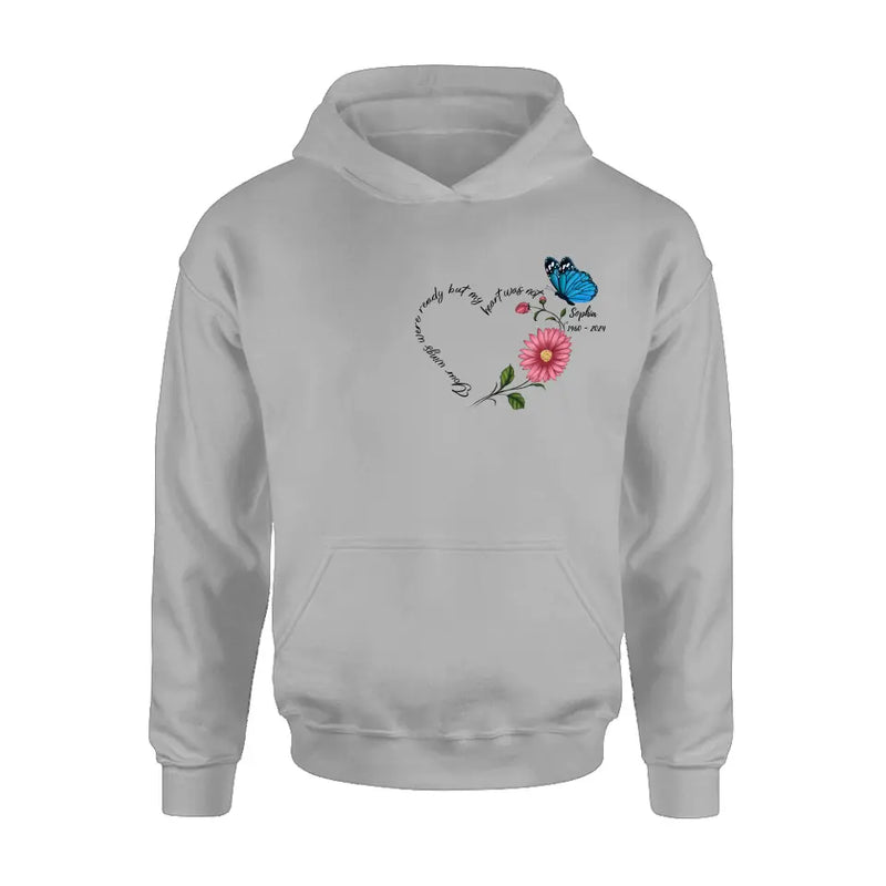 Personalized Memorial Shirt/Hoodie - Memorial Gift Idea For Family Member/Mother's Day/Father's Day - Your Wings Were Ready But My Heart Was Not