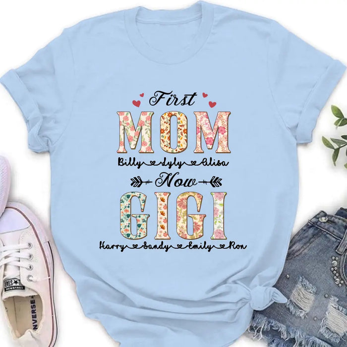 Custom Personalized Grandma Shirt/Hoodie - Mother's Day Gift Idea for Grandma/Mom - First Mom Now Grandma