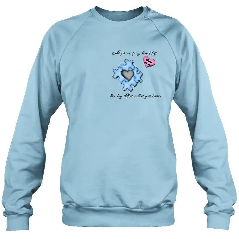 Personalized Memorial Shirt/Hoodie - Memorial Gift Idea for Mother's Day/Father's Day - A Piece Of My Heart Left The Day God Called You Home