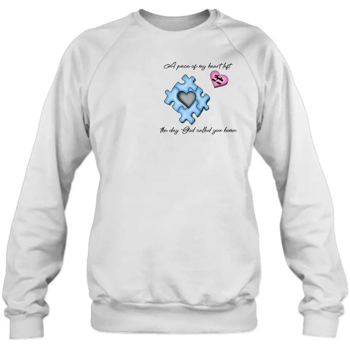 Custom Personalized Memorial Shirt/Hoodie - Memorial Gift Idea for Mother's Day/Father's Day - A Piece Of My Heart Left The Day God Called You Home