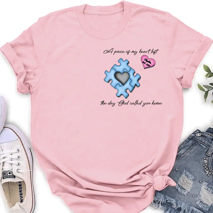 Custom Personalized Memorial Shirt/Hoodie - Memorial Gift Idea for Mother's Day/Father's Day - A Piece Of My Heart Left The Day God Called You Home