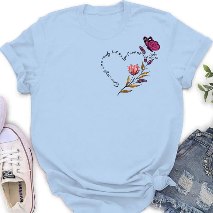 Custom Personalized Memorial Shirt/Hoodie - Memorial Gift Idea for Mother's Day/Father's Day - Your Wings Were Ready But My Heart Was Not