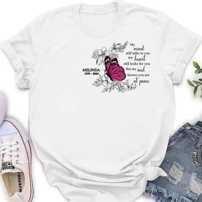 Custom Personalized Memorial Butterfly Shirt/ Hoodie - Memorial Gift Idea For Family Member/ Mother's Day/ Father's Day - My Soul Knows You Are At Peace