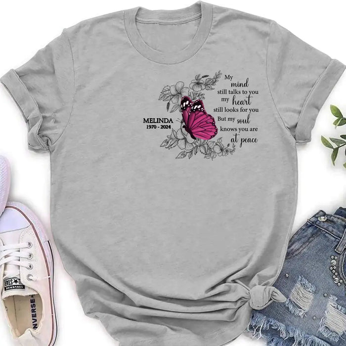 Custom Personalized Memorial Butterfly Shirt/ Hoodie - Memorial Gift Idea For Family Member/ Mother's Day/ Father's Day - My Soul Knows You Are At Peace