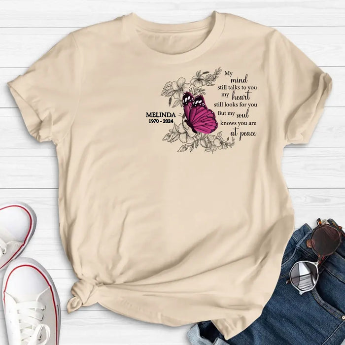 Custom Personalized Memorial Butterfly Shirt/ Hoodie - Memorial Gift Idea For Family Member/ Mother's Day/ Father's Day - My Soul Knows You Are At Peace