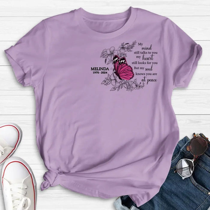 Custom Personalized Memorial Butterfly Shirt/ Hoodie - Memorial Gift Idea For Family Member/ Mother's Day/ Father's Day - My Soul Knows You Are At Peace